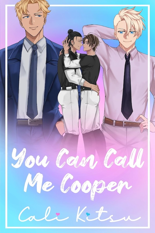 Book cover for You Can Call Me Cooper by Cali Kitsu