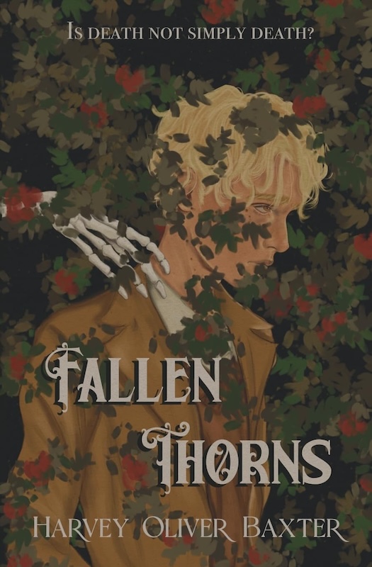 Book cover for Fallen Thorns by Harvey Oliver Baxter