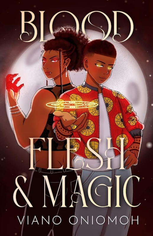 Book cover for Blood, Flesh, & Magic by Viano Oniomoh