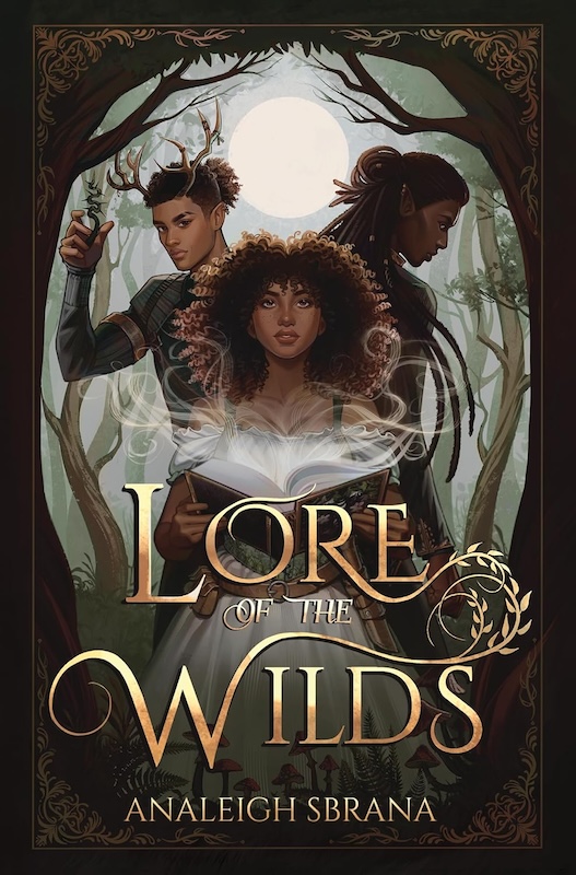 Book cover for Lore of the Wilds: The Lore of the Wilds Duology Book 1 by Analeigh Sbrana