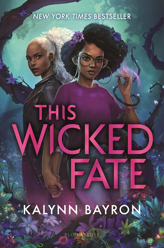 Book cover for This Wicked Fate: This Poison Heart Book 2 by Kalynn Bayron