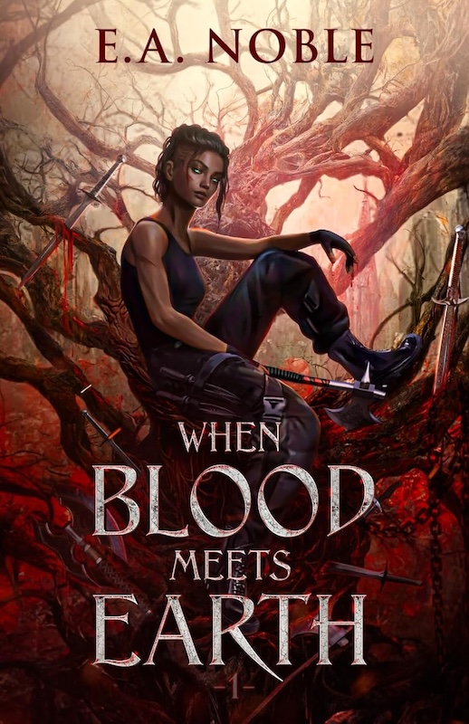 Book cover for When Blood Meets Earth by E.A. Noble