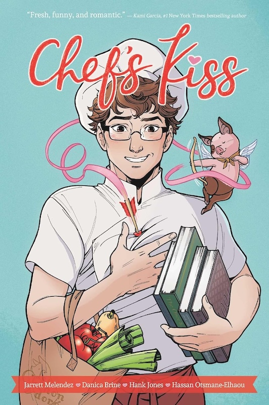 Book cover for Chef’s Kiss by Jarrett Melendez & Danica Brine