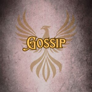 Features “Gossip” in EFCO Brookshire font on a Dark Academia old magic tome style background