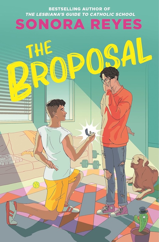 book cover for The Broposal by Sonora Reyes