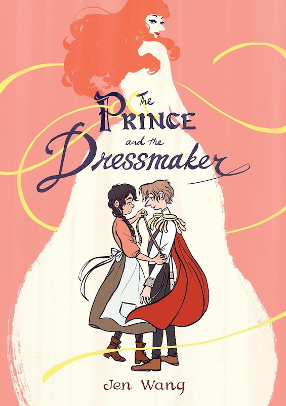 Book cover for The Prince and the Dressmaker by Jen Wang