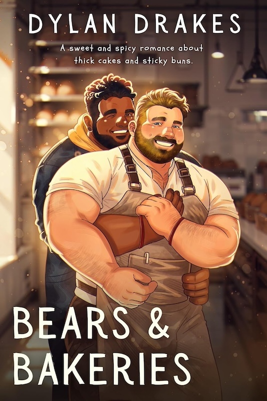 Book cover for Bears & Bakeries by Dylan Drake