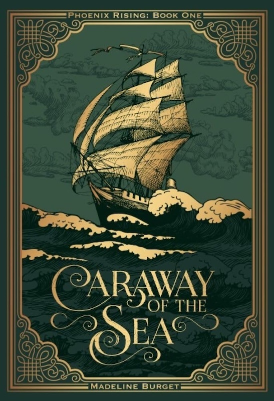 Book cover for Caraway of the Sea by Madeline Burget