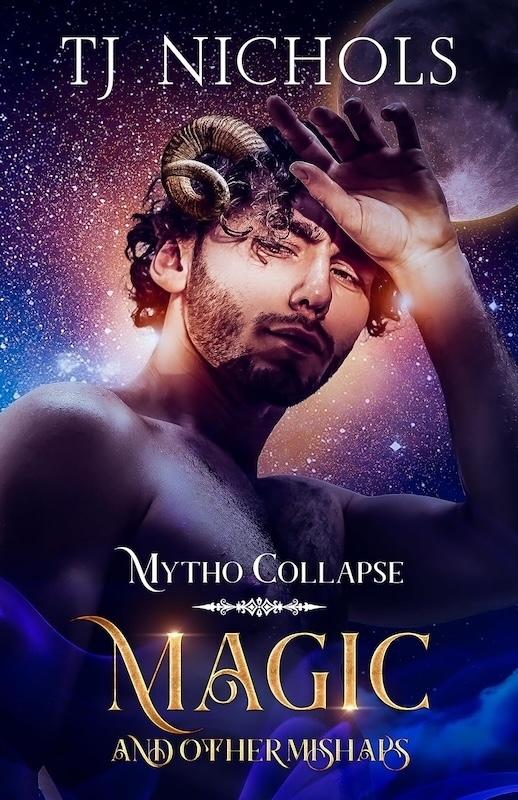 Book cover for Magic and Other Mishaps by TJ Nichols