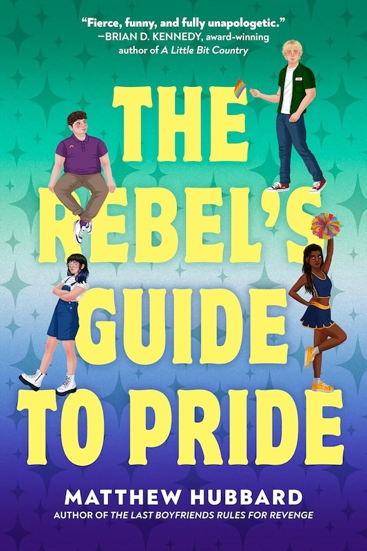 Book cover for The Rebel’s Guide to Pride by Mathew Hubbard