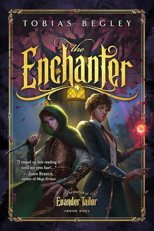 Book cover for The Enchanter by Tobias Begley