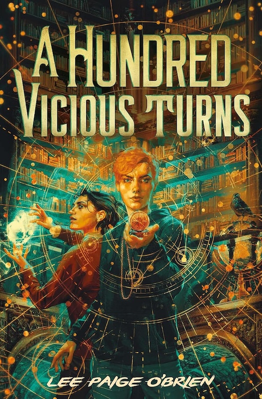 Book cover for A Hundred Vicious Turns by Lee Paige O’Brien