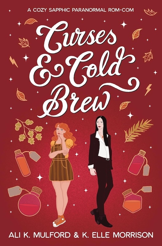 Book cover for Curses & Cold Brew by Ali K. Mulford & K. Elle Morrison