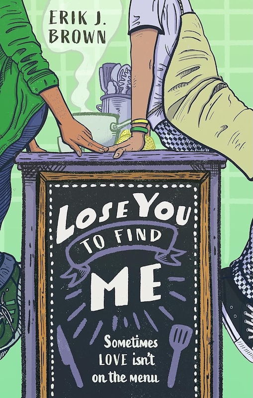 Book cover for Lose You to Find Me by Erik J. Brown