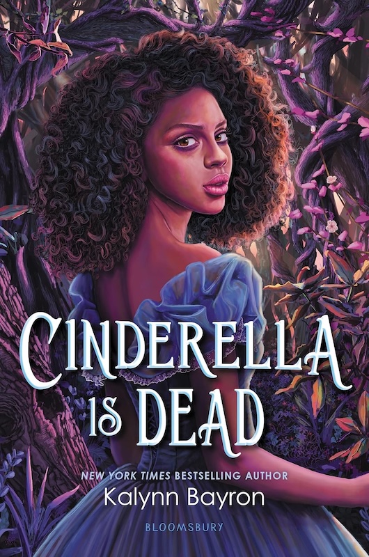 book cover for Cinderella is Dead by Kalynn Bayron