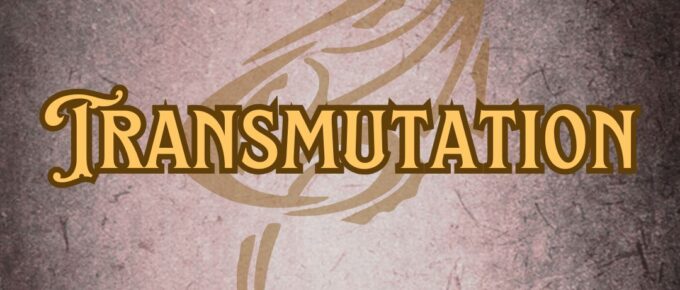 Features “Transmutation” in EFCO Brookshire font on a Dark Academia old magic tome style background