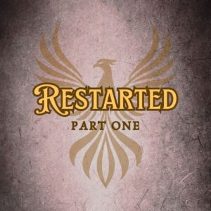 Features “Restarted” in EFCO Brookshire font on a Dark Academia old magic tome style background