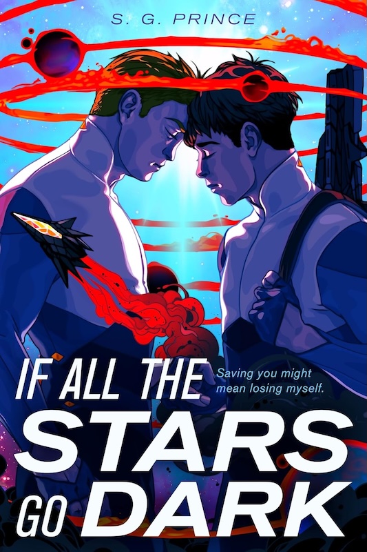 Book cover for If All the Stars Go Dark by S.G. Prince 