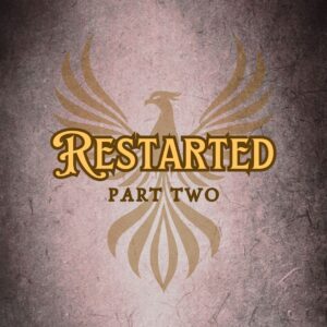 Features “Restarted” in EFCO Brookshire font on a Dark Academia old magic tome style background