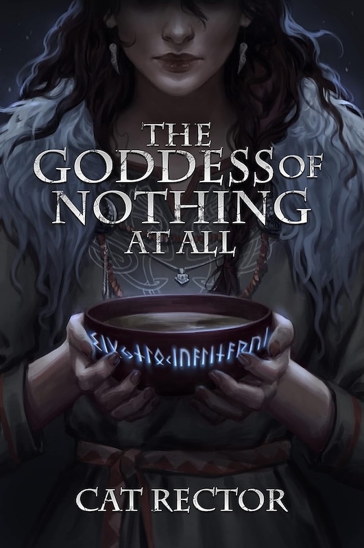 Book cover for The Goddess of Nothing At All by Cat Rector