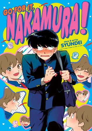 Book cover for Go For It, Nakamura!: Volume 1 by Syundei