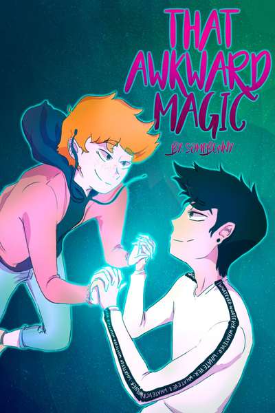 Book cover for That Awkward Magic!! by SomeBunny