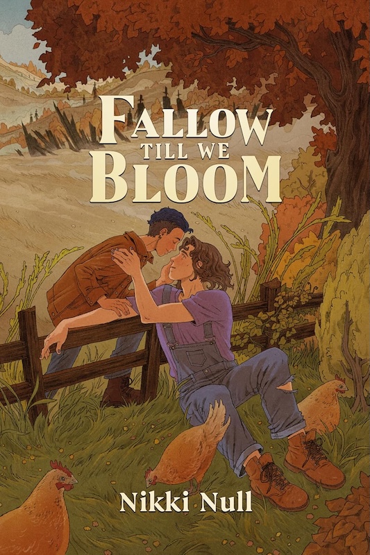 Book cover for Fallow Till We Bloom by Nikki Null